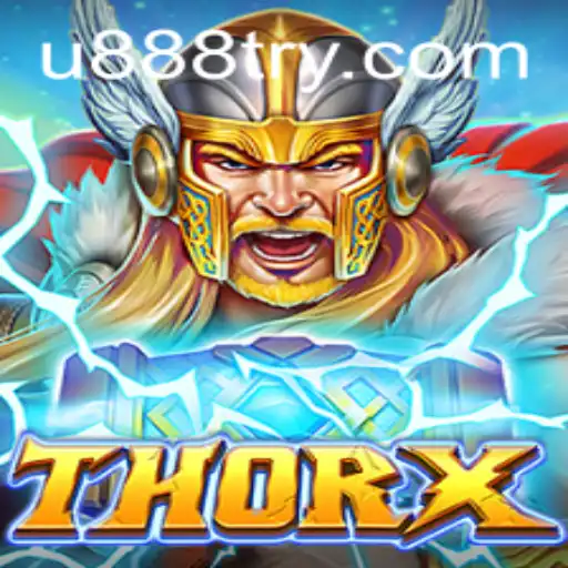 Explore the Thrilling World of ThorX: The Ultimate Gaming Experience